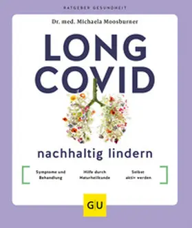 Moosburner |  Long Covid nachhaltig lindern | Buch |  Sack Fachmedien