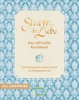 GmbH |  XXL-Leseprobe: Das offizielle Sturm der Liebe-Kochbuch | eBook | Sack Fachmedien