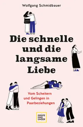 Schmidbauer |  Die schnelle und die langsame Liebe | Buch |  Sack Fachmedien