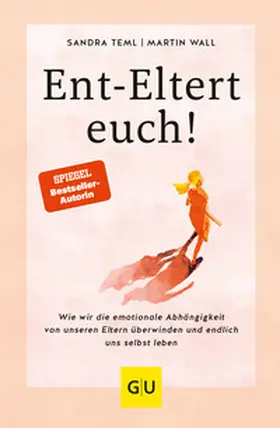 Wall / Teml | Ent-Eltert euch! | Buch | 978-3-8338-9014-7 | sack.de