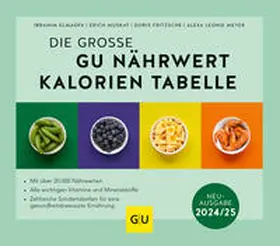 Elmadfa / Fritzsche / Muskat |  Die große GU Nährwert-Kalorien-Tabelle 2024/25 | Buch |  Sack Fachmedien