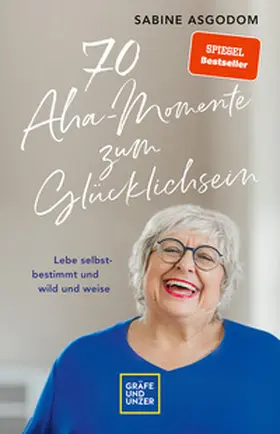 Asgodom |  70 Aha-Momente zum Glücklichsein | Buch |  Sack Fachmedien