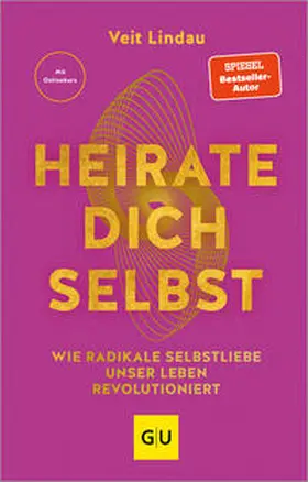 Lindau |  Heirate dich selbst | Buch |  Sack Fachmedien