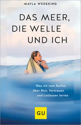 Wedekind |  Das Meer, die Welle und ich | Buch |  Sack Fachmedien