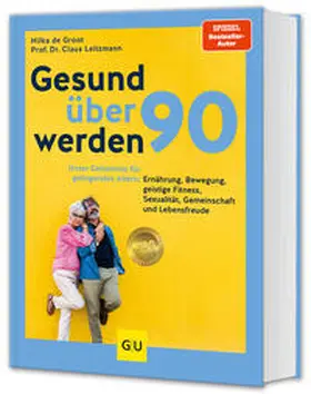 Leitzmann / de Groot |  Gesund über 90 werden | Buch |  Sack Fachmedien