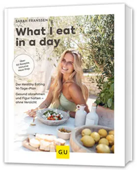 Franssen | What I eat in a day | Buch | 978-3-8338-9612-5 | sack.de