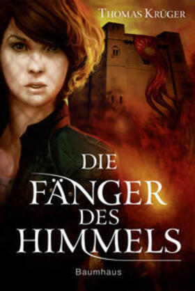 Krüger |  Die Fänger des Himmels | Buch |  Sack Fachmedien