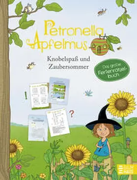 Städing |  Petronella Apfelmus - Knobelspaß & Zaubersommer. Das große Ferien-Rätselbuch | Buch |  Sack Fachmedien