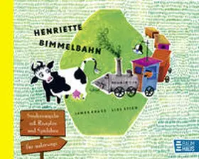 Krüss |  Henriette Bimmelbahn - Sonderausgabe mit Rezepten und Spielideen für unterwegs | Buch |  Sack Fachmedien