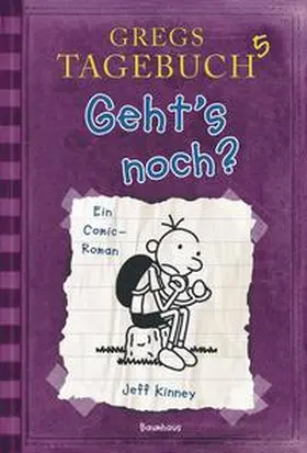 Kinney |  Gregs Tagebuch 05 - Geht's noch? | Buch |  Sack Fachmedien