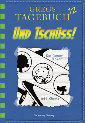 Kinney |  Gregs Tagebuch 12 - Und tschüss! | Buch |  Sack Fachmedien