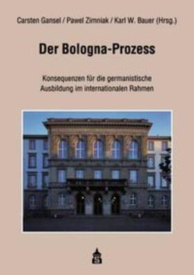 Gansel / Zimniak / Bauer |  Der Bologna-Prozess | Buch |  Sack Fachmedien