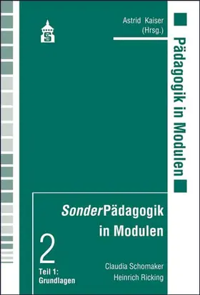 Schomaker / Ricking |  SonderPädagogik in Modulen | Buch |  Sack Fachmedien