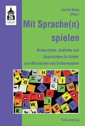 Belke |  Mit Sprache(n) spielen | Buch |  Sack Fachmedien