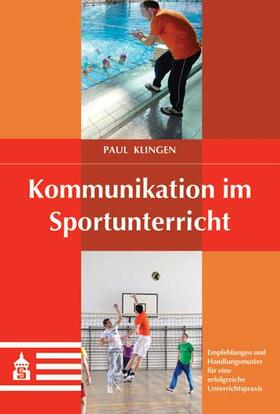 Klingen |  Kommunikation im Sportunterricht | Buch |  Sack Fachmedien