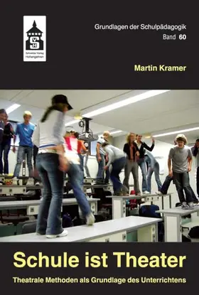 Kramer |  Schule ist Theater | Buch |  Sack Fachmedien