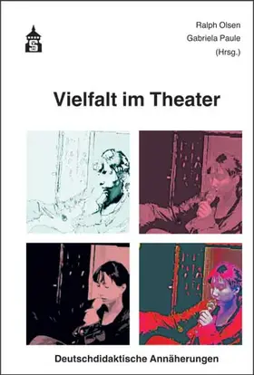 Olsen / Paule |  Vielfalt im Theater | Buch |  Sack Fachmedien