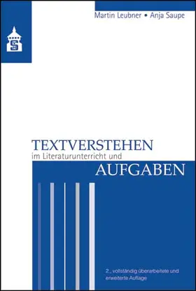 Leubner / Saupe |  Textverstehen im Literaturunterricht und Aufgaben | Buch |  Sack Fachmedien