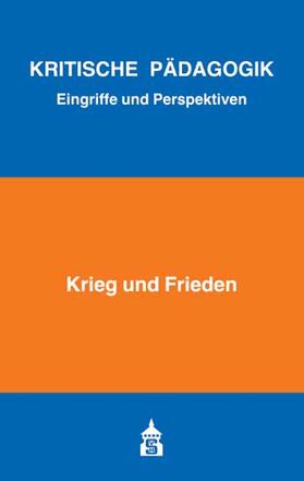 Bernhard / Bierbaum / Borst |  Krieg und Frieden | Buch |  Sack Fachmedien