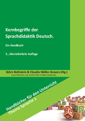 Rothstein / Müller-Brauers / Müller |  Kernbegriffe der Sprachdidaktik Deutsch | Buch |  Sack Fachmedien
