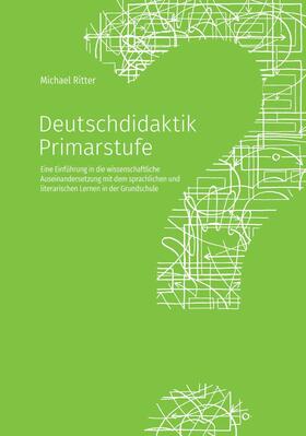 Ritter |  Deutschdidaktik Primarstufe | Buch |  Sack Fachmedien