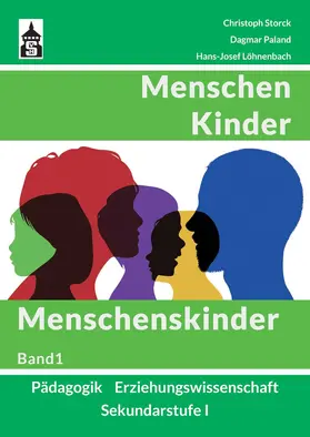 Storck / Paland / Löhnenbach |  Menschen - Kinder - Menschenskinder | Buch |  Sack Fachmedien