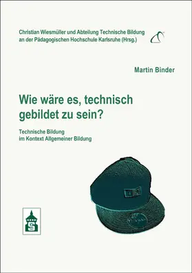 Binder |  Wie wäre es, technisch gebildet zu sein? | Buch |  Sack Fachmedien