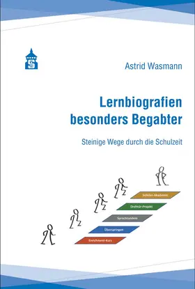 Wasmann / Wasmann-Frahm |  Lernbiografien besonders Begabter | Buch |  Sack Fachmedien