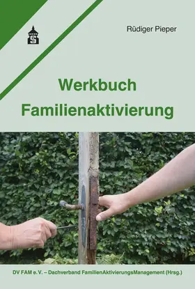 Pieper |  Werkbuch Familienaktivierung | Buch |  Sack Fachmedien