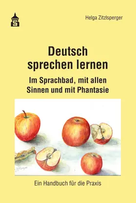 Zitzlsperger |  Deutsch sprechen lernen | Buch |  Sack Fachmedien