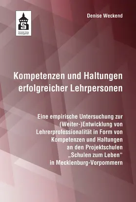 Weckend |  Kompetenzen und Haltungen erfolgreicher Lehrpersonen | Buch |  Sack Fachmedien