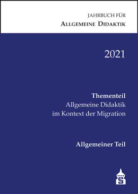 Zierer / Kiel / Weiß |  Jahrbuch für Allgemeine Didaktik 2021 | Buch |  Sack Fachmedien