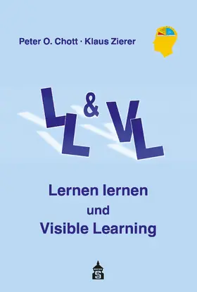 Chott / Zierer |  Lernen lernen und Visible Learning | Buch |  Sack Fachmedien