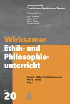 Helbling / Bussmann / Thomas |  Wirksamer Ethik- und Philosophieunterricht | Buch |  Sack Fachmedien