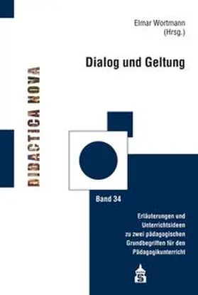 Wortmann |  Dialog und Geltung | Buch |  Sack Fachmedien