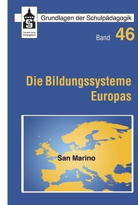 Sroka / Döbert / Hörner |  Die Bildungssysteme Europas - San Marino | eBook | Sack Fachmedien