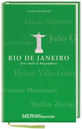 Wiebrecht |  Rio de Janeiro. Eine Stadt in Biographien | Buch |  Sack Fachmedien