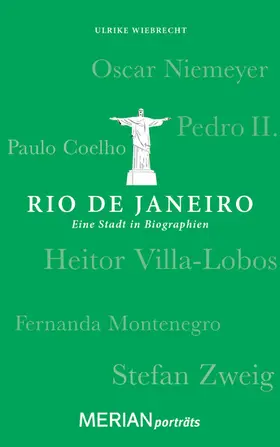 Wiebrecht |  Rio de Janeiro. Eine Stadt in Biographien | eBook | Sack Fachmedien