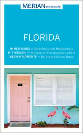 Johnen |  MERIAN momente Reiseführer Florida | Buch |  Sack Fachmedien