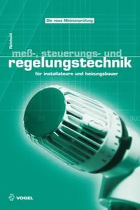 Reinhold |  Meß-, Steuerungs- und Regelungstechnik | Buch |  Sack Fachmedien