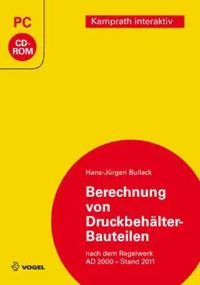 Bullack |  Berechnung von Druckbehälter-Bauteilen | Sonstiges |  Sack Fachmedien