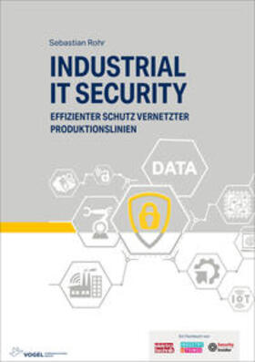 Rohr |  Industrial IT Security | Buch |  Sack Fachmedien