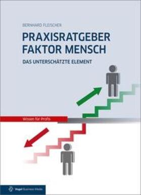 Fleischer |  Praxisratgeber Faktor Mensch | Buch |  Sack Fachmedien