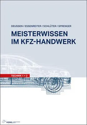 Deußen / Schlüter / Essenreiter |  Meisterwissen im Kfz-Handwerk | Buch |  Sack Fachmedien