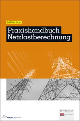 Heier |  Praxishandbuch Netzlastberechnung | Buch |  Sack Fachmedien