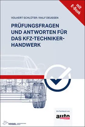 Schlüter / Deussen / Deußen |  Prüfungsfragen und Antworten für das Kfz-Techniker-Handwerk | Buch |  Sack Fachmedien