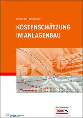 Kar / Berz |  Kostenschätzung im Anlagenbau | Buch |  Sack Fachmedien