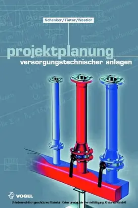 Schenker / Tiator / Nestler |  Projektplanung | eBook | Sack Fachmedien