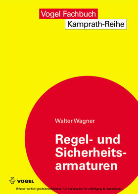 Wagner |  Regel- und Sicherheitsarmaturen | eBook | Sack Fachmedien