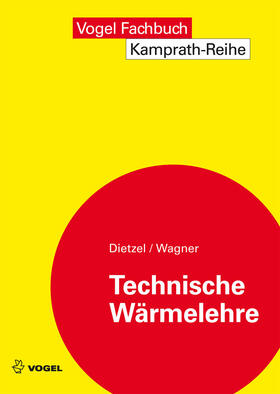Dietzel / Wagner |  Technische Wärmelehre | eBook | Sack Fachmedien